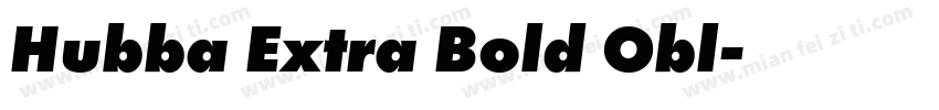 Hubba Extra Bold Obl字体转换